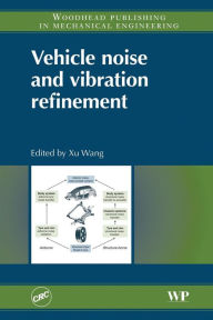 Title: Vehicle Noise and Vibration Refinement, Author: Xu Wang