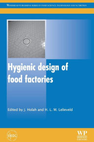 Title: Hygienic Design of Food Factories, Author: John Holah