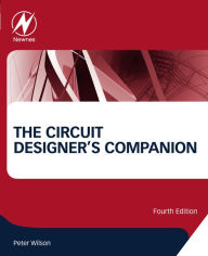 Title: The Circuit Designer's Companion, Author: Peter Wilson