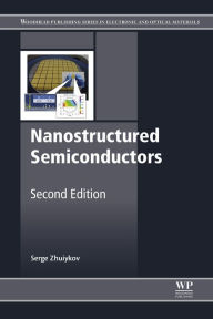 Title: Nanostructured Semiconductors, Author: Serge Zhuiykov