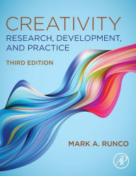 Title: Creativity: Research, Development, and Practice / Edition 3, Author: Mark A. Runco