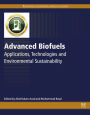 Advanced Biofuels: Applications, Technologies and Environmental Sustainability