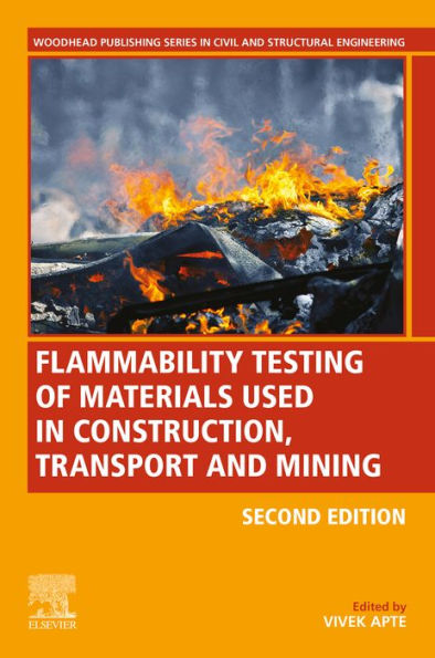 Flammability Testing of Materials Used in Construction, Transport, and Mining