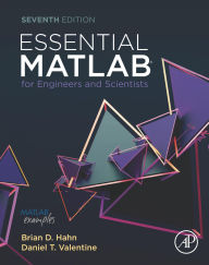 Title: Essential MATLAB for Engineers and Scientists, Author: Daniel T. Valentine