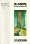 Hallucinations: Life in the Post Modern City