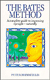Bates Method: A Complete Guide to Improving Eyesight Naturally