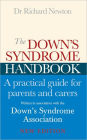 The Down's Syndrome Handbook: A Practical Guide for Parents and Carers