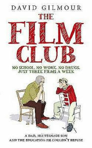 Film Club: A Dad, His Teenage Son and the Education He Couldn't Refuse