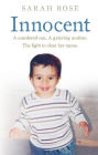 Innocent: A Murdered Son. A Grieving Mother. The Fight to Clear Her Name.