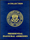A Collection: Presidential Inaugural Address