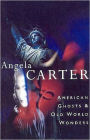 American Ghosts and Old World Wonders
