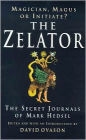 The Zelator: The Secret Journals of Mark Hedsel