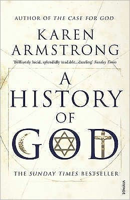 History of God: The 4000 Year Quest of Judaism, Christianity and Islam