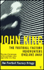 John King Omnibus: The Football Factory