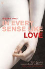 In Every Sense Like Love
