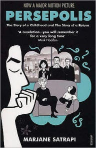 Title: Persepolis: The Story of a Childhood and The Story of a Return, Author: Marjane Satrapi