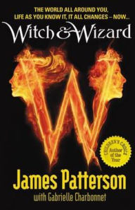 Witch and Wizard (Witch and Wizard Series #1)