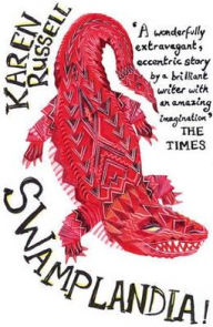Title: Swamplandia!, Author: Karen Russell