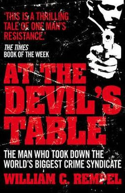 At the Devil's Table: Inside the Fall of the Cali Cartel, the World's Biggest Crime Syndicate