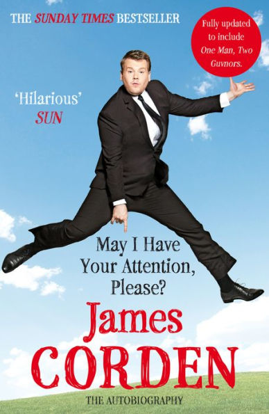 May I Have Your Attention, Please?: The Autobiography