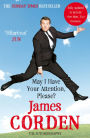 May I Have Your Attention, Please?: The Autobiography