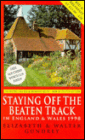Staying off the Beaten Track: In England and Wales 1998