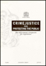 Crime, Justice and Protecting the Public