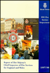 Report of Her Majestys Chief Inspector of Fire Services for England and Wales