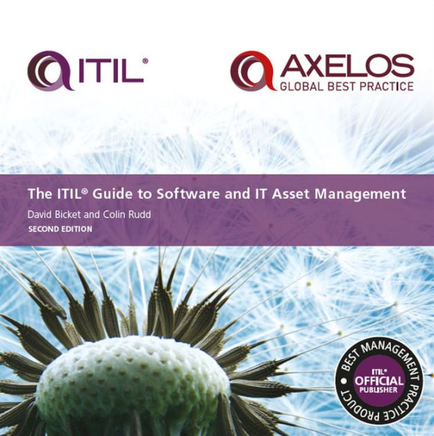 ITIL® Guide to Software and IT Asset Management Second Edition by AXELOS Limited eBook