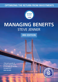 Title: Managing Benefits: Optimizing the return from investments, Author: Steve Jenner