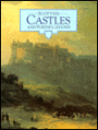 Scottish Castles and Fortifications