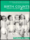 Birth Counts: Statistics of Pregnancy and Childbirth / Edition 2