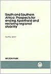 Title: South and Southern Africa: Prospects for Ending Apartheid and Restoring Regional Stability (Wilton Park Papers #2), Author: Geoffrey Denton