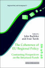 The Coherence of EU Regional Policy: Contrasting Perspectives on the Structural Funds