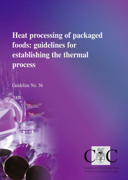 Thermal Processing with Food Safety in Mind