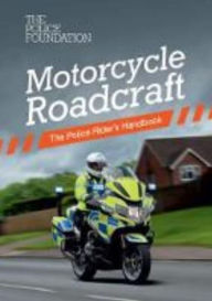 Title: Motorcycle Roadcraft: The Police Rider's Handbook, Author: The Stationery Office