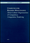 Competing for Building Maintenance - Direct Labour Organisations and Compulsory
