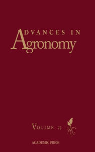 Title: Advances in Agronomy / Edition 78, Author: Donald L. Sparks