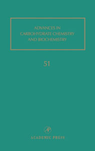 Title: Advances in Carbohydrate Chemistry and Biochemistry, Author: Derek Horton