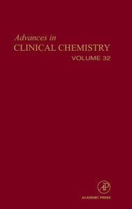 Advances in Clinical Chemistry: Volume 32 / Edition 1