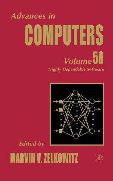 Advances in Computers: Highly Dependable Software