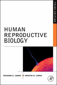 Title: Human Reproductive Biology / Edition 3, Author: Richard E. Jones
