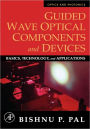 Guided Wave Optical Components and Devices: Basics, Technology, and Applications