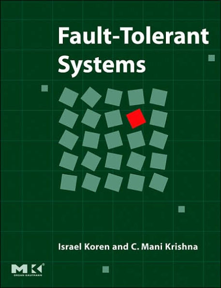 Fault-Tolerant Systems / Edition 1