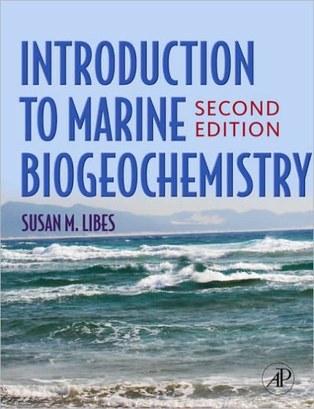 Introduction to Marine Biogeochemistry / Edition 2