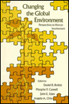 Changing the Global Environment: Perspectives on Human Involvement / Edition 1