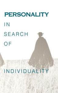 Title: Personality in Search of Individuality: In Search of Individuality, Author: Nathan Brody