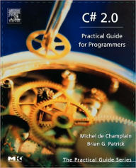 Title: C# 2.0: Practical Guide for Programmers, Author: Michel de Champlain