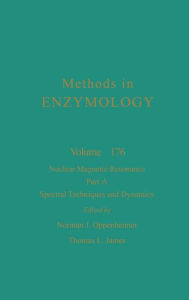 Title: Nuclear Magnetic Resonance, Part A: Special Techniques and Dynamics, Author: John N. Abelson