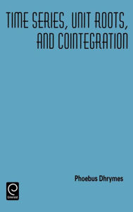 Title: Time Series, Unit Roots, and Cointegration, Author: Phoebus J. Dhrymes